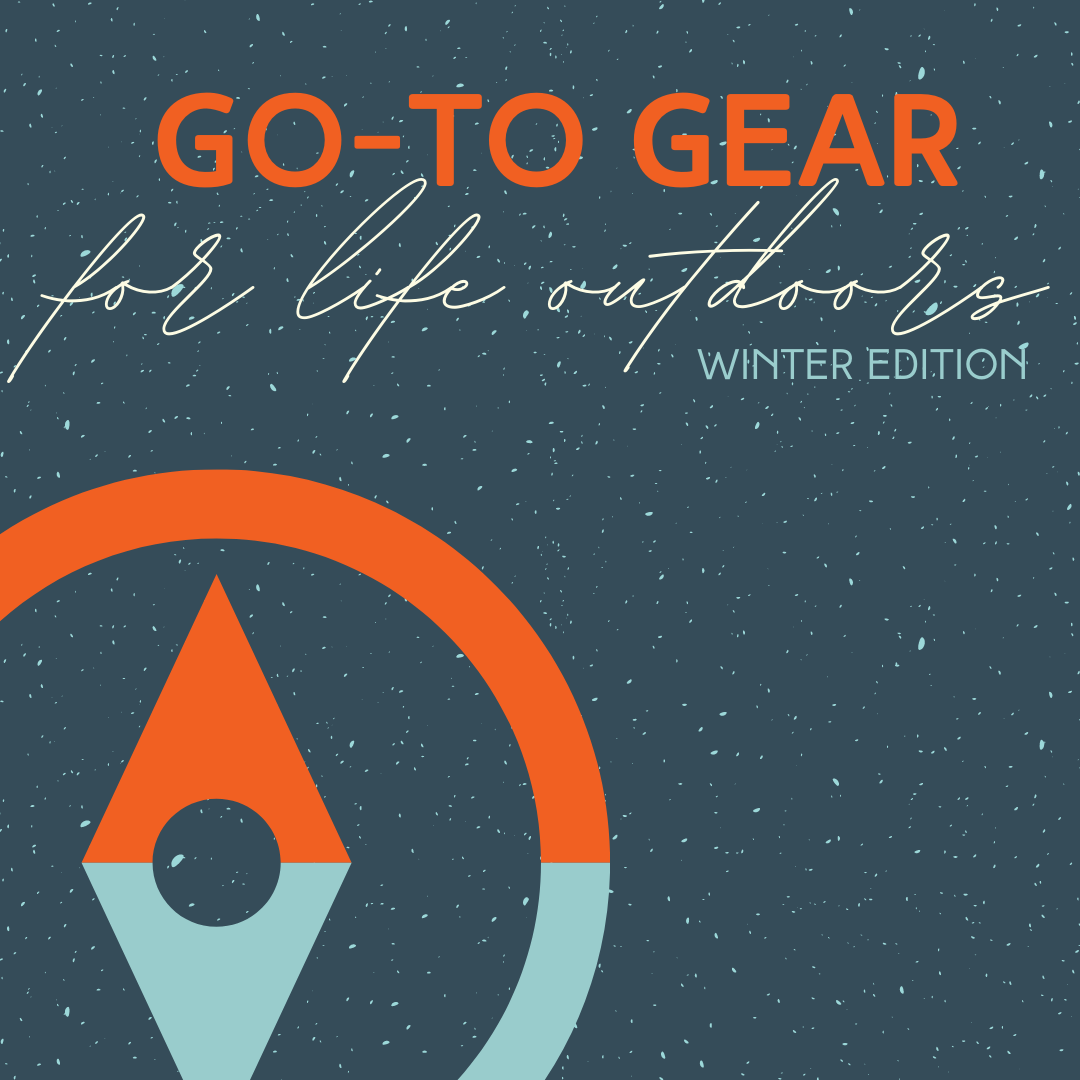 Winter Warmer Gear Guide